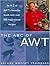 The ABC of Awt: An A-Z of A...
