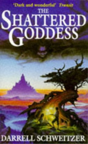 The Shattered Goddess (Mass Market Paperback)