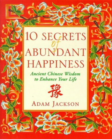 10 Secrets of Abundant Happiness (Paperback)