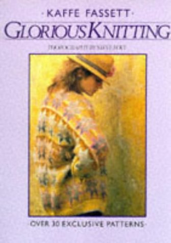 Glorious Knitting: Over 30 Exclusive Patterns (Paperback)