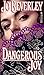 Dangerous Joy (Company of R...