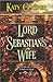 Lord Sebastian's Wife