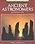 ANCIENT ASTRONOMERS (Exploring the Ancient World)