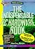 The Indispensable PC Hardware Book: You Hardware Questions Answered