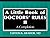A Little Book of Doctors' Rules II