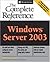 Windows Server 2003: The Complete Reference (Osborne Complete Reference Series)