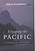 Voyaging the Pacific: In Search of the South