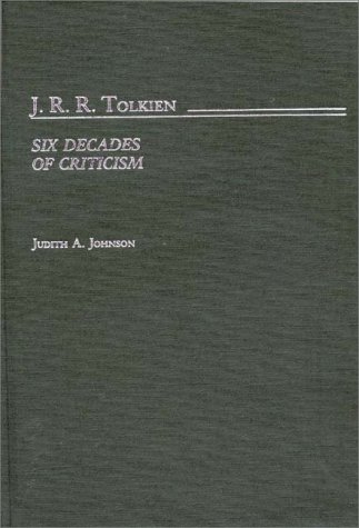 J.R.R. Tolkien: Six Decades of Criticism (Bibliographies and Indexes in World Literature)