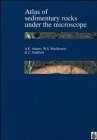 Atlas of Sedimentary Rocks Under the Microscope (Paperback)