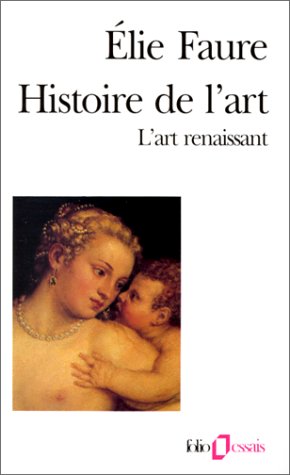 Histoire de l'art.  L'art renaissant. (Pocket Book)