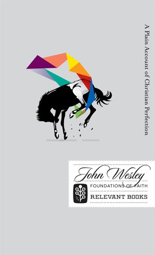 A Plain Account of Christian Perfection (Paperback)