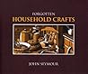 Forgotten Household Crafts by John Seymour