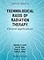 Levitt and Tapley's Technological Basis of Radiation Therapy: Clinical Applications