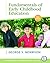 Fundamentals of Early Childhood Education by George S. Morrison Fundamentals of Early Childhood Education by George S. Morrison