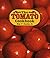 The Tomato Cookbook by Roy F. Guste Jr.