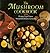 Mushroom Cookbook