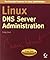 Linux Dns Server Administra...