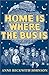 HOME IS WHERE THE BUS IS