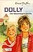 Dolly, die Klassensprecherin by Enid Blyton