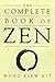 The Complete Book of Zen