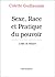 Sexe, Race Et Pratique Du Pouvoir by Colette Guillaumin