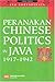 Peranakan Chinese Politics ...