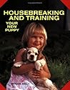 Housebreaking and Training Your New Puppy