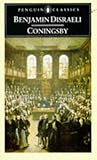Coningsby, or The...