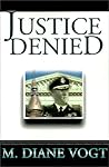 Justice Denied (Wilhelmina Carson, #1)