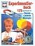 175 Experimente aus Physik, Chemie, Biologie.