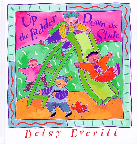 Up the Ladder, Down the Slide (Hardcover)