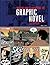 Graphic Novel : Writing and Illustrating