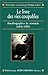 Le Livre des Vies Coupables: Autobiographies de Criminels (1896-1909)