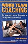 Work Team Coaching: An Interpersonal Approach to High Performance