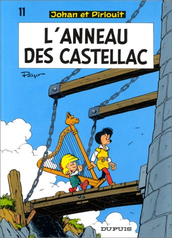L'Anneau des Castellac (Johan et Pirlouit, #11)