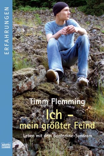 Ich   Mein Größter Feindleben Mit Dem Borderline Syndrom (Paperback)
