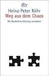Weg Aus Dem Chaos...