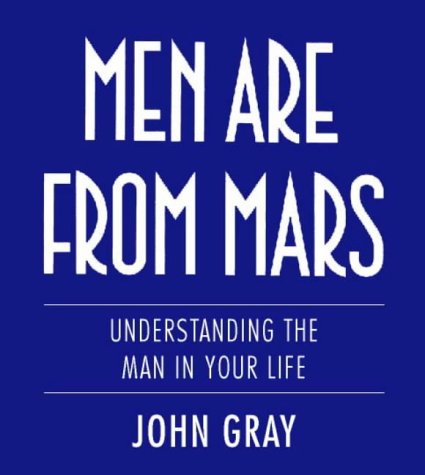 Men are from Mars: Understanding the Man in Your Life (Paperback)