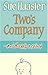 Two's Company by Sue Haasler