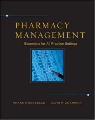 Pharmacy Management: Essentials for All Practice Settings (Paperback)