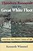 Theodore Roosevelt and the Great White Fleet: American Sea Power Comes of Age