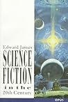 Science Fiction in the Twentieth Century Science Fiction in the Twentieth Century
