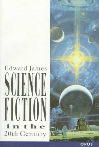 Science Fiction in the Twentieth Century (Paperback)