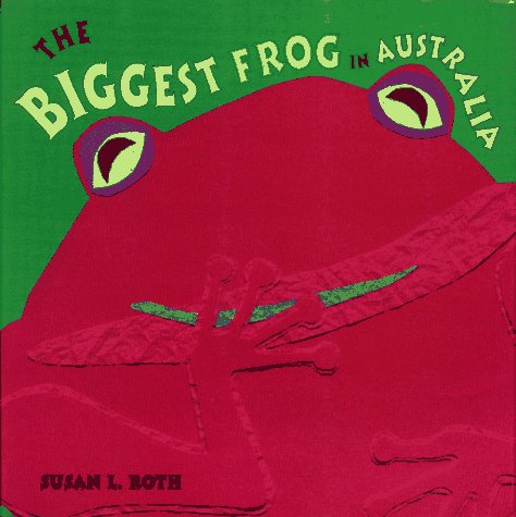 The Biggest Frog in Australia (Hardcover)