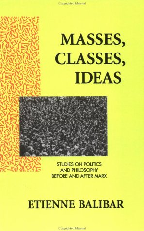Masses, Classes, Ideas (Paperback)