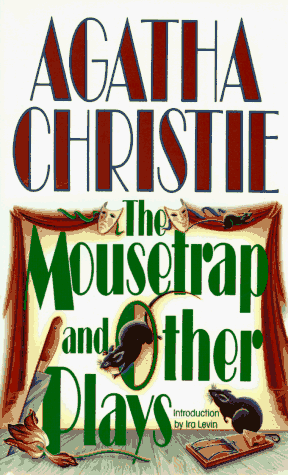 The Mousetrap and Other Plays