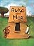 Rufus and Max