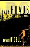 Back Roads by Tawni O'Dell