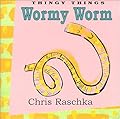Wormy Worm