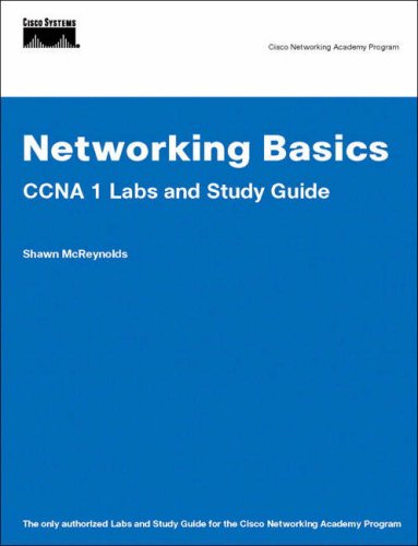 Networking Basics: CCNA 1 Labs And Study Guide (Paperback)